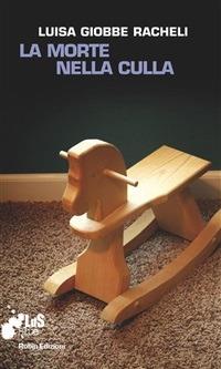 La morte nella culla - Luisa Giobbe Racheli - ebook