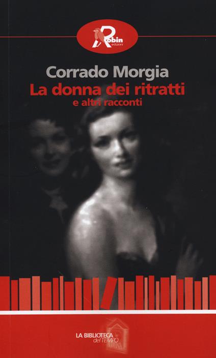 La donna dei ritratti e altri racconti - Corrado Morgia - copertina