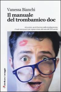 Il manuale del trombamico doc - Vanessa Bianchi - copertina