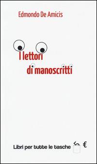 I lettori di manoscritti - Edmondo De Amicis - copertina