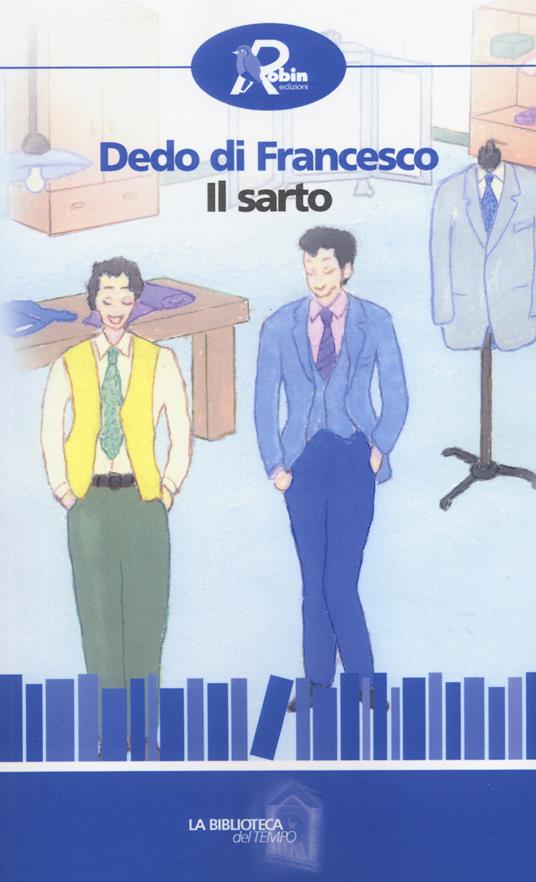 Il sarto - Dedo Di Francesco - copertina