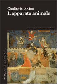 L' apparato animale - Gualberto Alvino - copertina