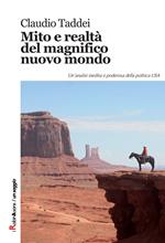 Mito e realtà del magnifico nuovo mondo