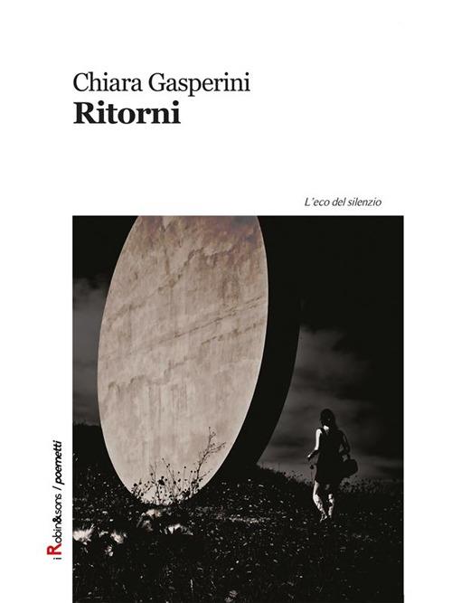 Ritorni - Chiara Gasperini - ebook