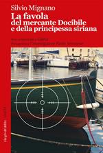 La favola del mercante Docibile e della principessa siriana