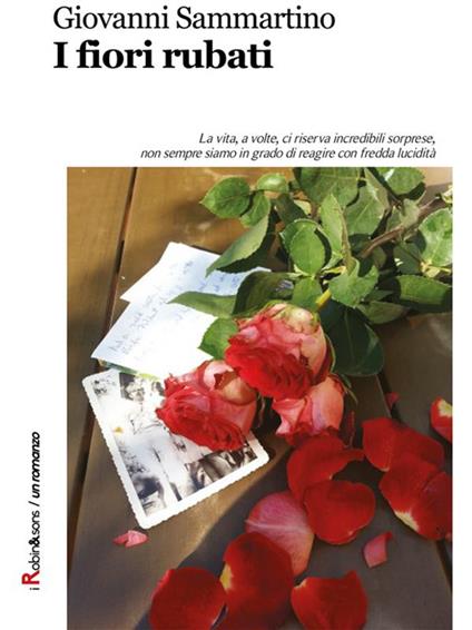 I fiori rubati - Giovanni Sammartino - ebook
