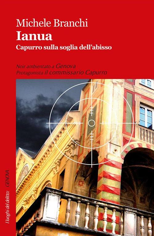 Ianua. Capurro sulla soglia dell'abisso - Michele Branchi,G. Terruli - ebook