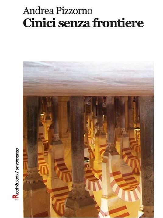 Cinici senza frontiere - Andrea Pizzorno - ebook