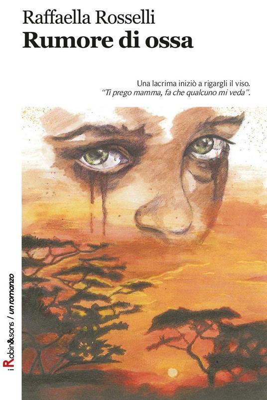 Rumore di ossa - Raffaella Rosselli - copertina