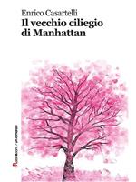 Il vecchio ciliegio di Manhattan