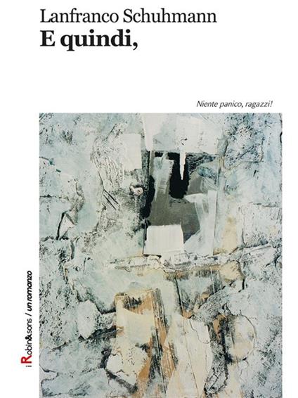 E quindi, - Lanfranco Schuhmann - ebook