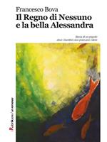 Il regno di Nessuno e la bella Alessandra