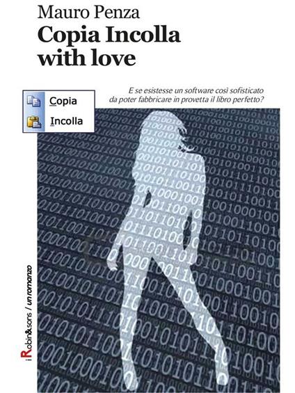 Copia incolla, with love - Mauro Penza - ebook