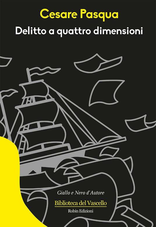 Delitto a quattro dimensioni - Cesare Pasqua - copertina