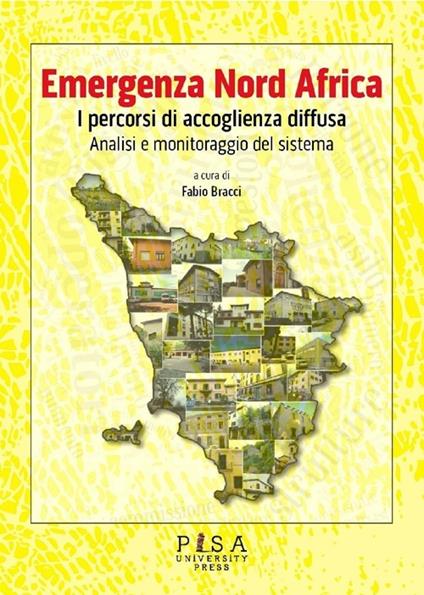 Emergenza Nord Africa. I percorsi di accoglienza diffusa. Analisi e monitoraggio del sistema - copertina