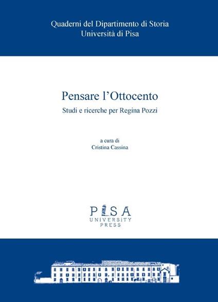 Pensare l'Ottocento. Studi e ricerche per Regina Pozzi - copertina