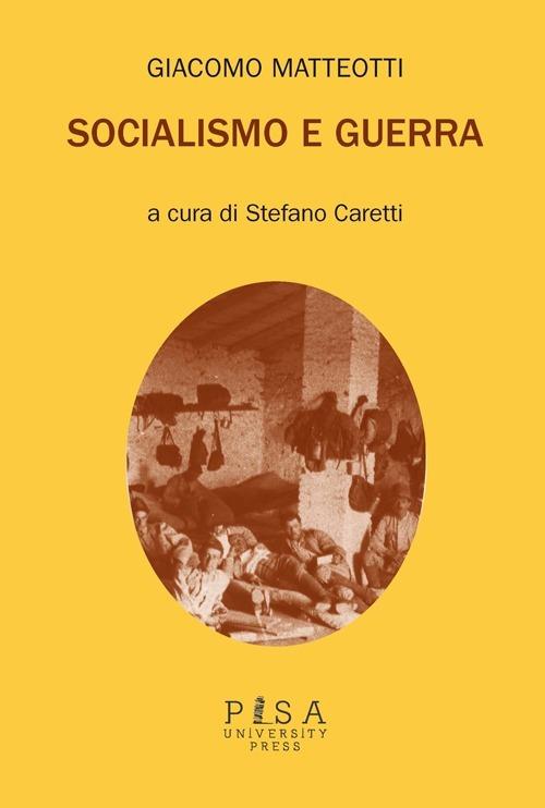 Socialismo e guerra - Giacomo Matteotti - copertina
