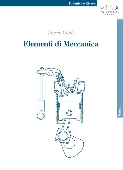 Elementi di meccanica - Enrico Ciulli - copertina