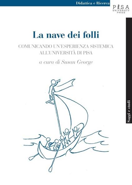 La nave dei folli. In cerca di nuove rotte nella formazione universitaria - copertina