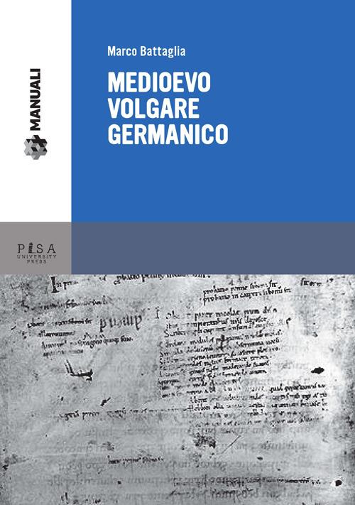 Medioevo volgare germanico - Marco Battaglia - copertina