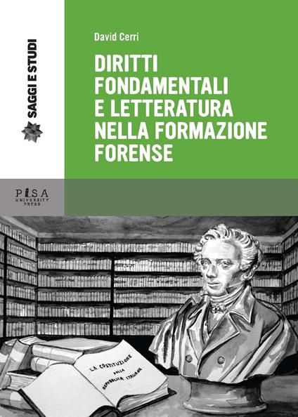 Diritti fondamentali e letteratura nella formazione forense - David Cerri - copertina