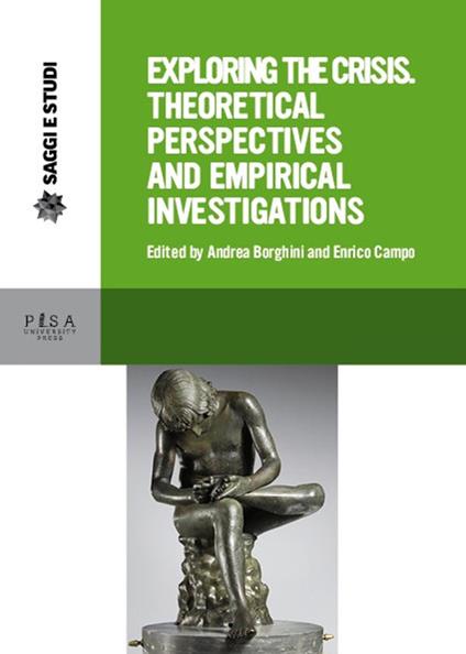 Exploring the crisis: theoretical perspectives and empirical investigations - copertina