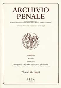 Archivio penale. Rivista quadrimestrale di diritto, procedura e legislazione penale, speciale, europea e comparata (2015). Vol. 1