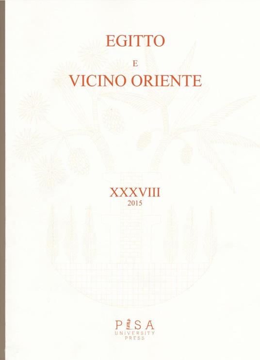 Egitto e Vicino Oriente (2015). Ediz. italiana e inglese. Vol. 38 - copertina