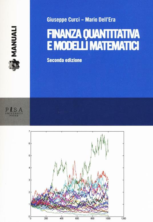 Finanza quantitativa e modelli matematici. Con CD-ROM - Giuseppe Curci - copertina