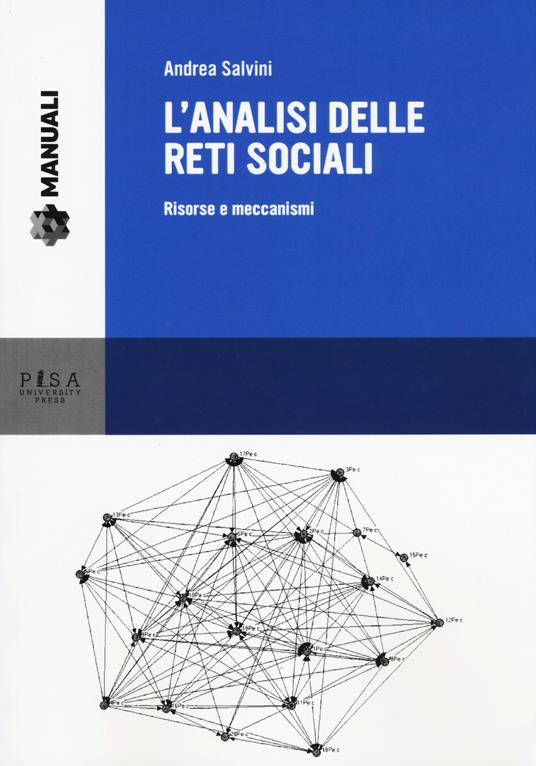 L'analisi delle reti sociali. Risorse e meccanismi - Andrea Salvini - copertina