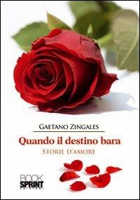 Quando il destino bara - Gaetano Zingales - copertina
