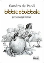 Bibbie e bubbole