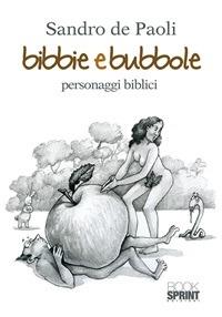 Bibbie e bubbole - Sandro De Paoli - ebook