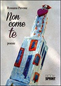 Non come te - Rossana Pavone - copertina