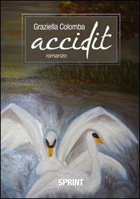 Accidit - Graziella Colomba - copertina