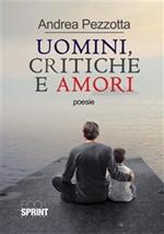 Uomini, critiche e amori