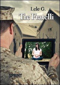 Tre fratelli - Lele G. - copertina