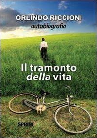 Il tramonto della vita - Orlindo Riccioni - copertina