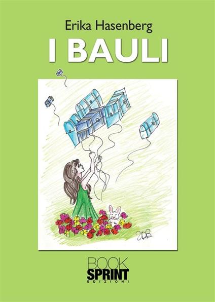 I bauli - Erika Hasenberg - ebook