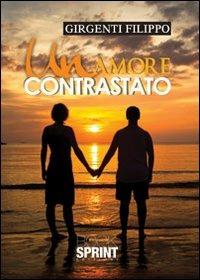 Un amore contrastato - Filippo Girgenti - copertina