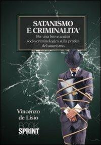 Satanismo e criminalità - Vincenzo De Lisio - copertina