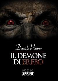 Il demone di Erebo - Davide Pisano - ebook