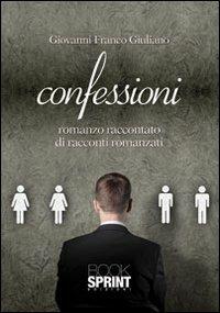 Confessioni - Giovanni Franco Giuliano - copertina