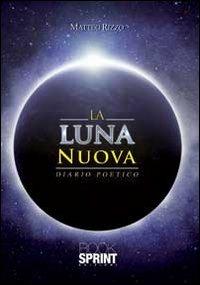 La luna nuova - Matteo Rizzo - copertina