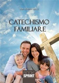 Catechismo familiare - Marino Ducci - ebook