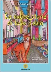 Le nuove storie di topo Tobia - Susanna Varese - copertina