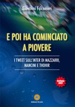 E poi ha cominciato a piovere. I tweet sull'Inter di Mazzarri, Mancini e Thohir