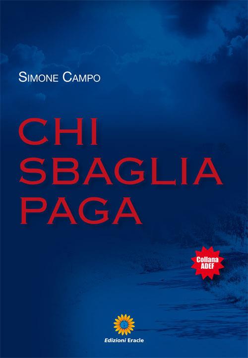 Chi sbaglia paga - Simone Campo - copertina