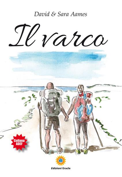 Il varco - David Aames,Sara Aames - copertina