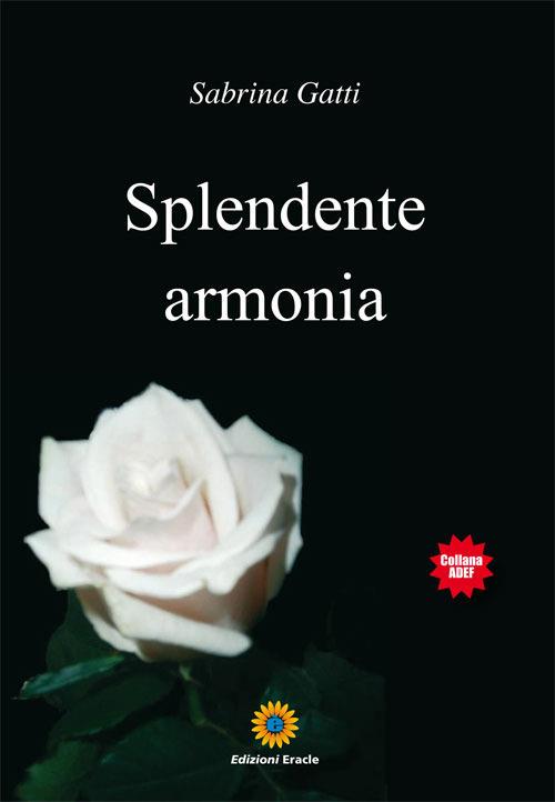 Splendente armonia - Sabrina Gatti - copertina